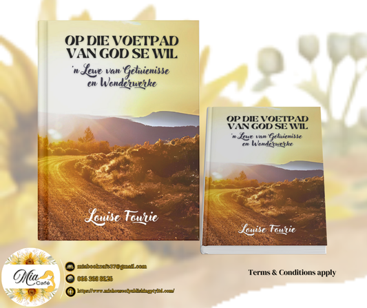 (1-A) Op die Voetpad van God se Wil deur Louise Fourie (Sagteband)