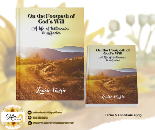 (1-A) On the Footpath of God's Will written by Louise Fourie (paperback)