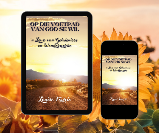 (2-A) Op die Voetpad van God se Wil deur Louise Fourie (eboek)