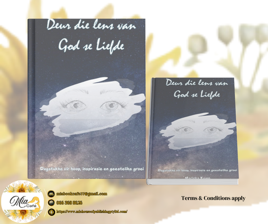 (1-A) Deur die Lens van God se Liefde deur Mariska Kemp